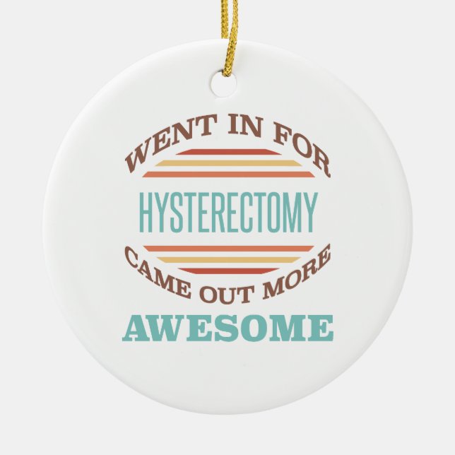 Hysterectomy Surgery Recovery Humour Ceramic Tree Decoration (Front)