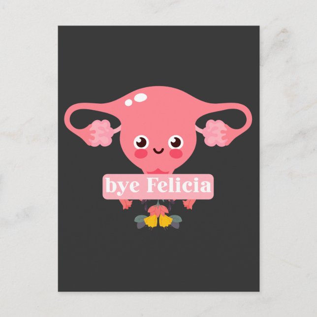 Hysterectomy Surgery Recovery Uterus Felicia Postcard (Front)