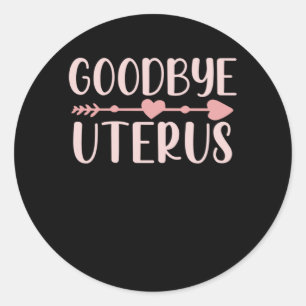 Hysterectomy Surgery Support Uterus Removal Classic Round Sticker