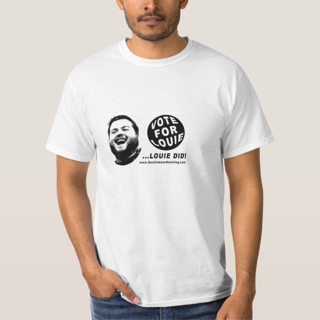 Hysterical NEW Louie T-Shirt, Gentlemen's Dwelling T-Shirt (Front)