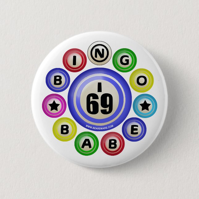 I69 Bingo Babe 6 Cm Round Badge (Front)