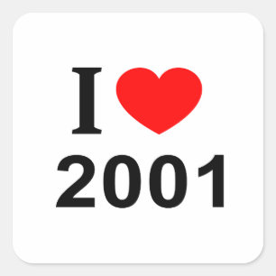 I ❤️ 2001 I LOVE 2001 I HEART 2001 SQUARE STICKER