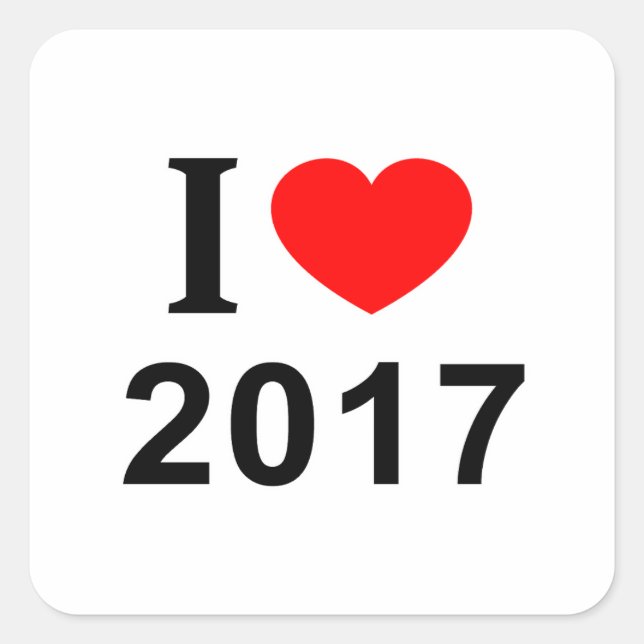 I ❤️ 2017 I LOVE 2017 I HEART 2017 SQUARE STICKER (Front)