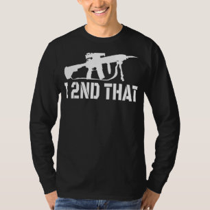 I 2nd That Second Amendment Pro  Gun American T-Shirt