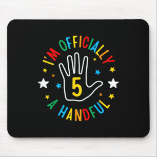 I'm Officially A Handful Funny 5th Birthday 5  Mouse Mat