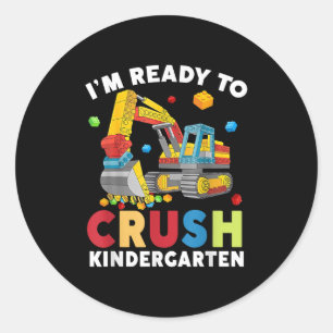 I'm Ready To Crush Kindergarten Boy Excavator Classic Round Sticker