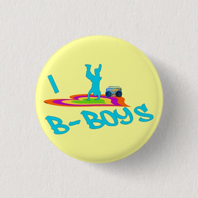 I <3 B-Boys Button (Front)