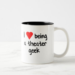 I <3 Being a Theatre Geek Two-Tone Coffee Mug
