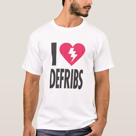 I <3 DEFRIBS T-Shirt