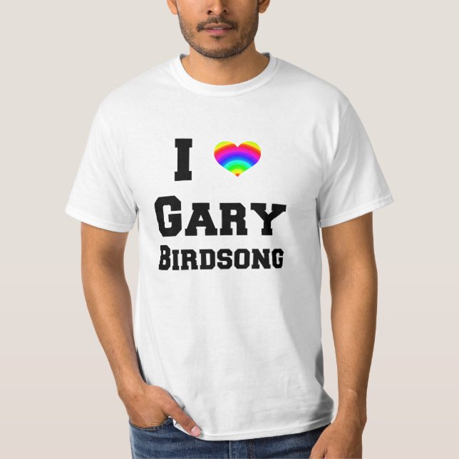 I <3 Gary Birdsong T-Shirt (Front)