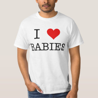 I <3 Heart Babies Pro-life T-Shirt