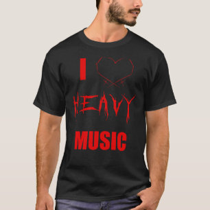 I <3 Heavy Music T-Shirt
