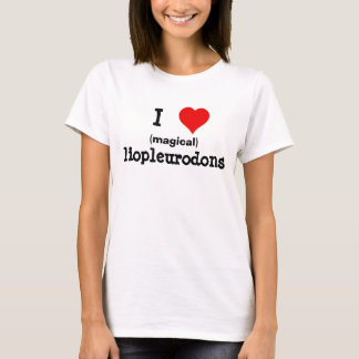 I <3 Liopleurodons T-Shirt