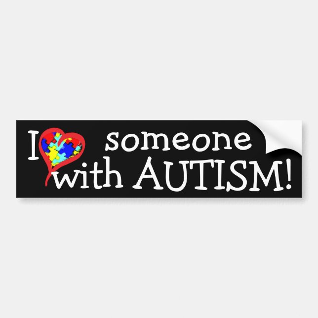 I <3 someone with AUTISM! Bumper Sticker (Front)