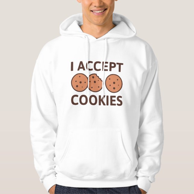 I Accept Cookies Hoodie (Front)