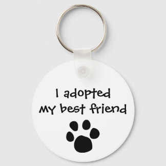 "I adopted my best friend" Keychain by The Ashes