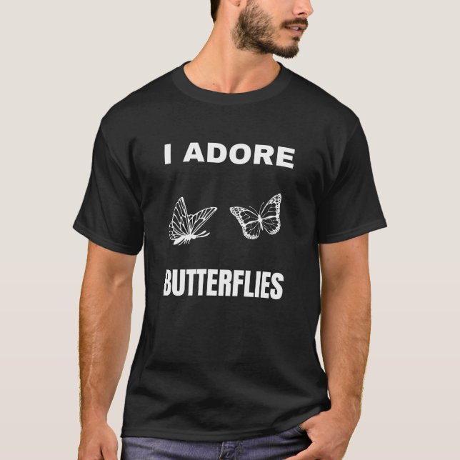 I adore Butterflies T-Shirt (Front)