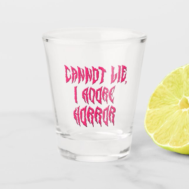 I Adore Horror (Pink Text) Shot Glass (Front)