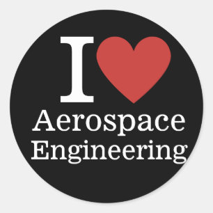 I ❤️ Aerospace Engineering for Students/Faculty Classic Round Sticker