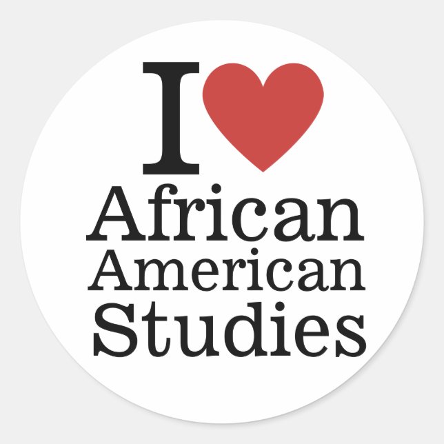 I ❤️ African-American Studies for Students/Faculty Classic Round Sticker (Front)