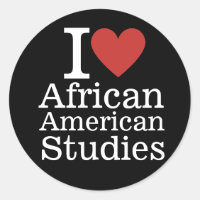 I ❤️ African-American Studies for Students/Faculty