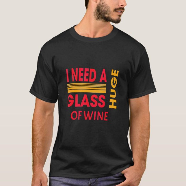 I Aglassof Wine Sarcastic T-Shirt (Front)