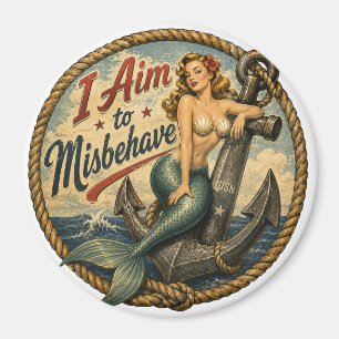 I Aim to Misbehave Mermaid Retro Badge Magnet