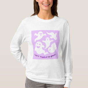 I Ain’t ‘Fraid of No Ghost Halloween Song Text T-Shirt