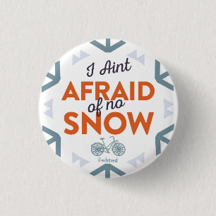 I Ain't Afraid - Small Pin