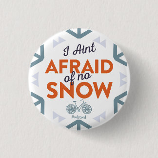 I Ain't Afraid - Small Pin