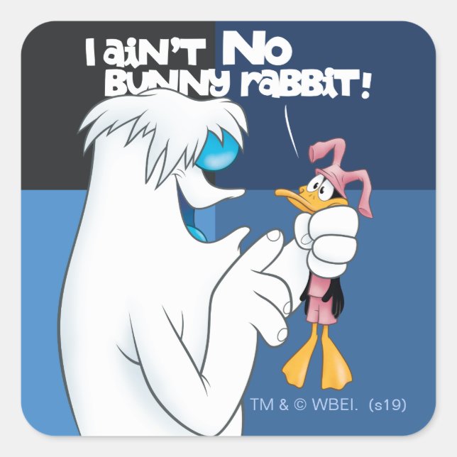 "I Ain't No Bunny Rabbit" Hugo & DAFFY DUCK™ Square Sticker (Front)