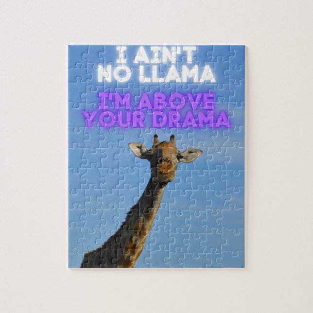 I Ain't No Llama, I'm Above Your Drama Giraffe   Jigsaw Puzzle (Vertical)