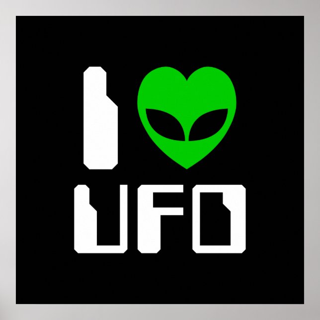 I Alien Heart UFO Poster (Front)