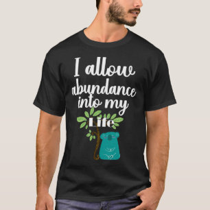 I Allow Abundance Into My Life Yogi Yogini Koala B T-Shirt