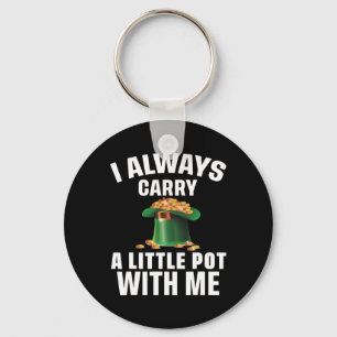 I Always Carry A Little Pot With Me Funny Saint Pa Key Ring