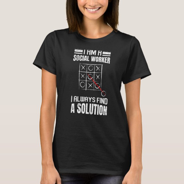 I always find a solution I am a social worker T-Shirt (Front)