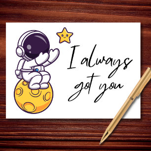 I Always Got You Card