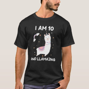 I Am 10 And Llamazing Birthday 10 Year Old Girls A T-Shirt