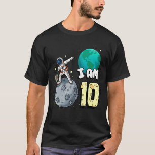 I Am 10 Space Astronaut Kid Moon Walker 10th Birth T-Shirt