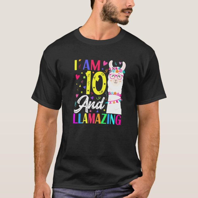 I Am 10 Years Old And Llamazing Llama 10th Birthda T-Shirt (Front)