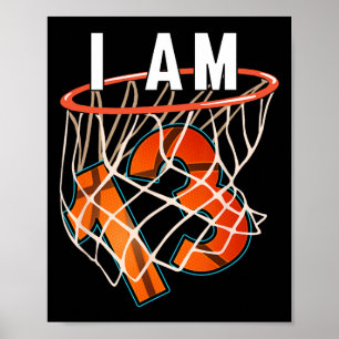 I Am 13 Bysketbyll Themed 13th Birthday Party Cele Poster