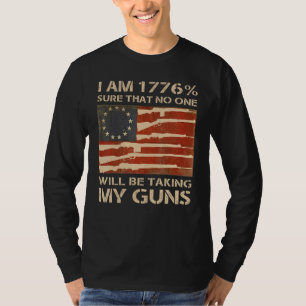 I Am 1776 Sure No One Is Taking My Guns Usa Flag V T-Shirt