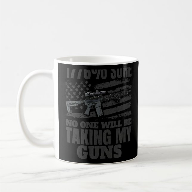 i am 1776  sure no one will be taking my guns Prem Coffee Mug (Left)