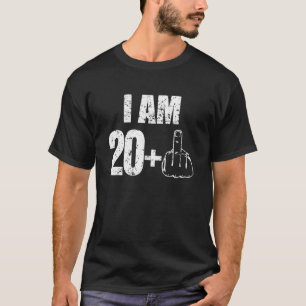 I am 20 plus one funny 21st birthday shirt