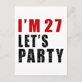 I Am 27 Let's Party Invitation Postcard
