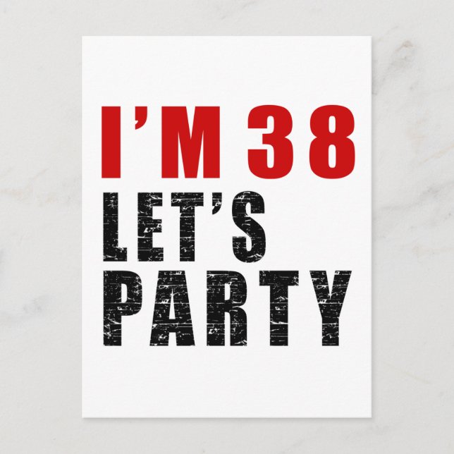 I Am 38 Let's Party Invitation Postcard (Front)