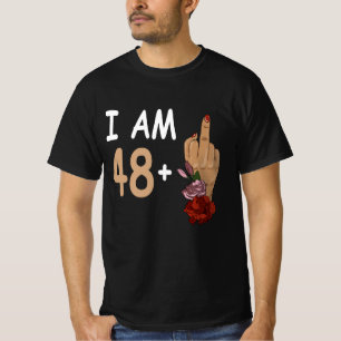 I Am 48 Plus 1 Mid Finger For A 49th Birthday 49 Y T-Shirt