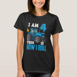 I Am 4 This is How I Roll 4th Birthday Four Years T-Shirt