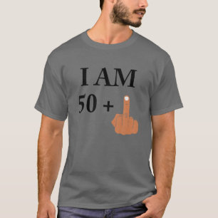 I Am 50 Plus 1 Funny 51St Birthday 1969 1970 T-Shirt