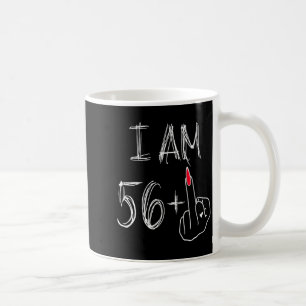 I Am 56 Plus 1 Funny For A 56th Birthday For Women Coffee Mug